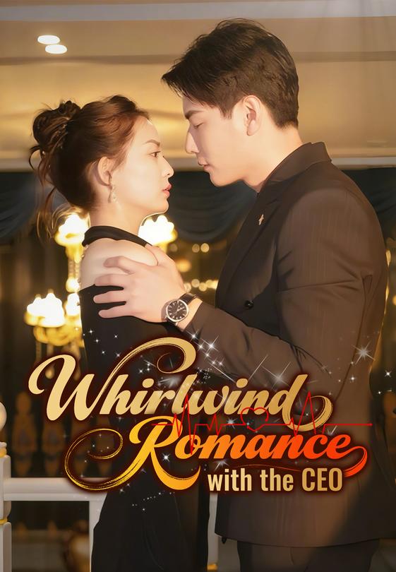 Whirlwind Romance with the CEO