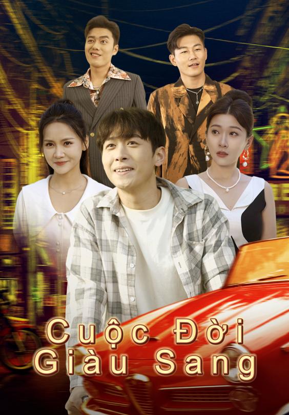 Cuộc Đời Giàu Sang