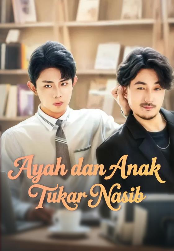 Ayah dan Anak Tukar Nasib