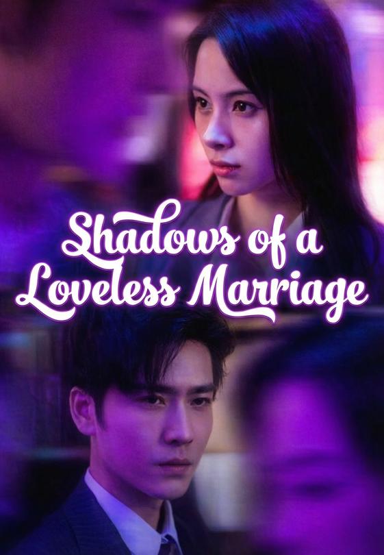 Shadows of a Loveless Marriage