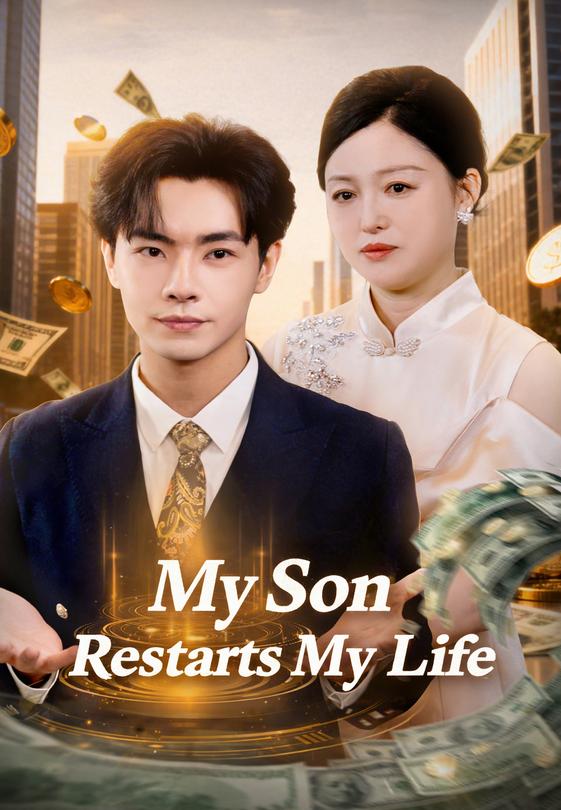 My Son Restarts My Life