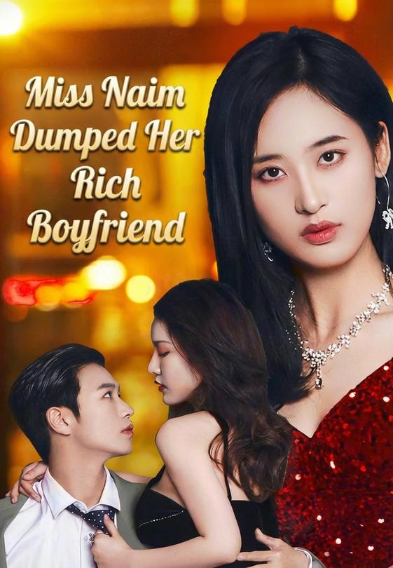 Miss Naim Dumped Her Rich Boyfriend