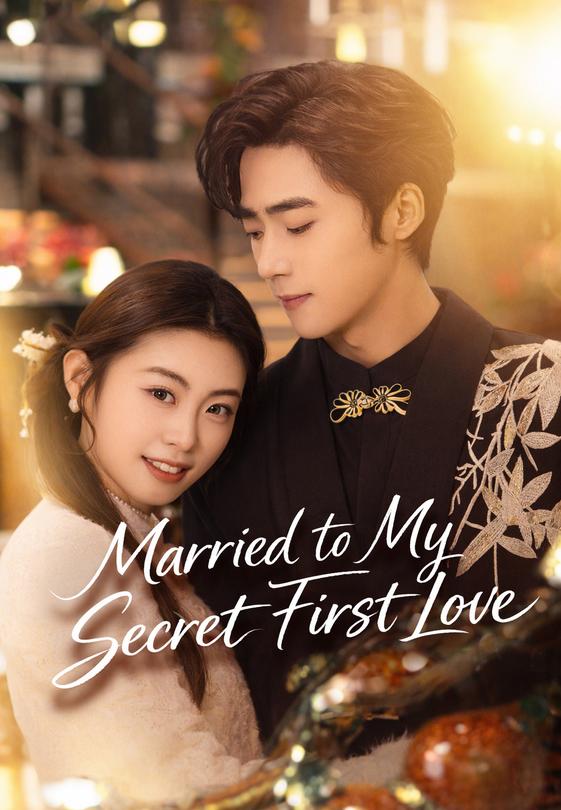 Married to My Secret First Love