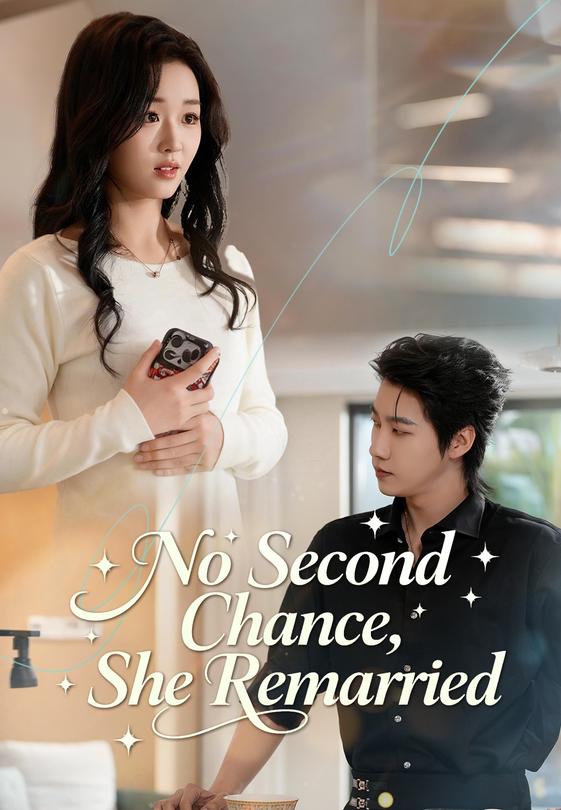 No Second Chance, She Remarried