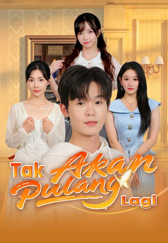 Tak Akan Pulang Lagi