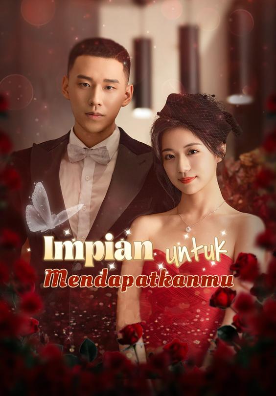 Impian untuk Mendapatkanmu