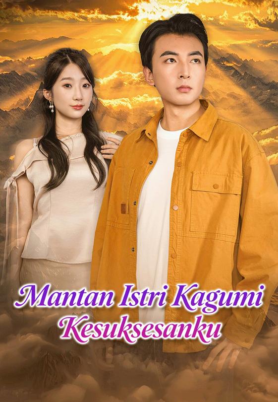 Mantan Istri Kagumi Kesuksesanku