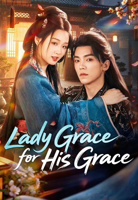 Lady Grace for His Grace