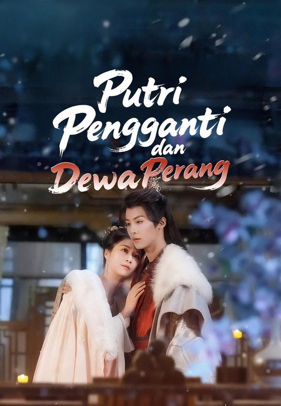 Putri Pengganti dan Dewa Perang