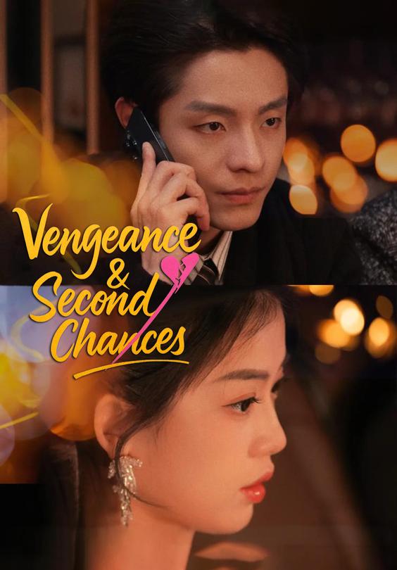 Vengeance & Second Chances