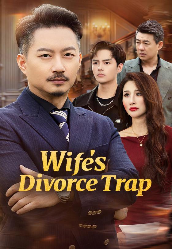 Wife's Divorce Trap