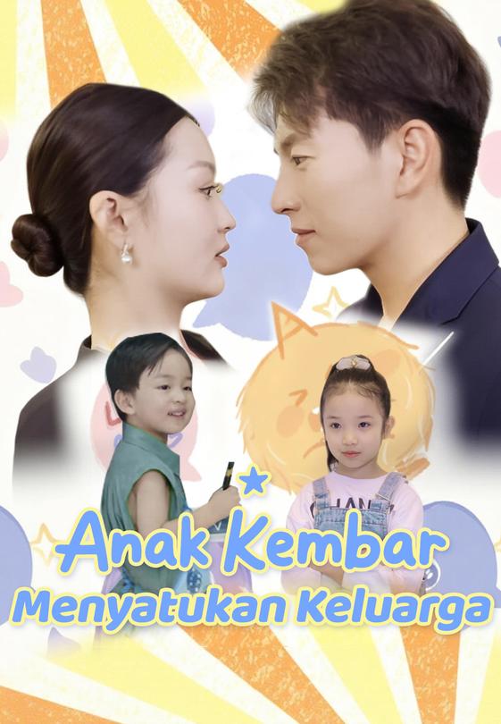 Anak Kembar Menyatukan Keluarga