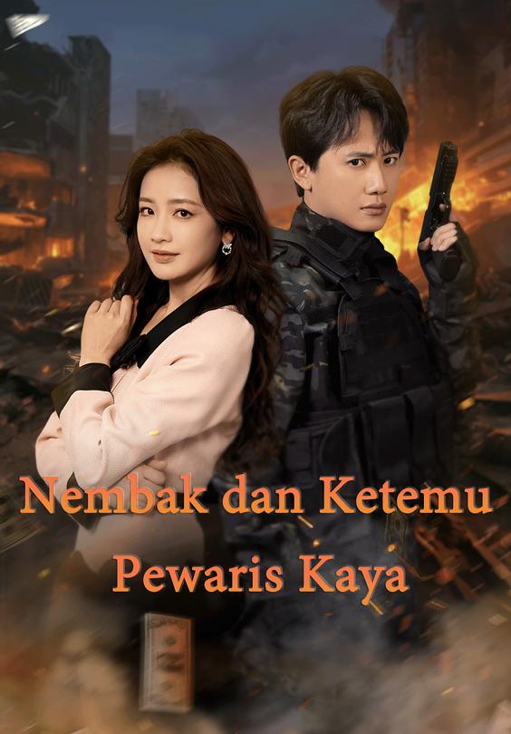 Nembak dan Ketemu Pewaris Kaya