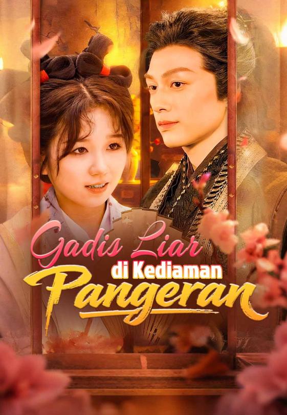 Gadis Liar di Kediaman Pangeran