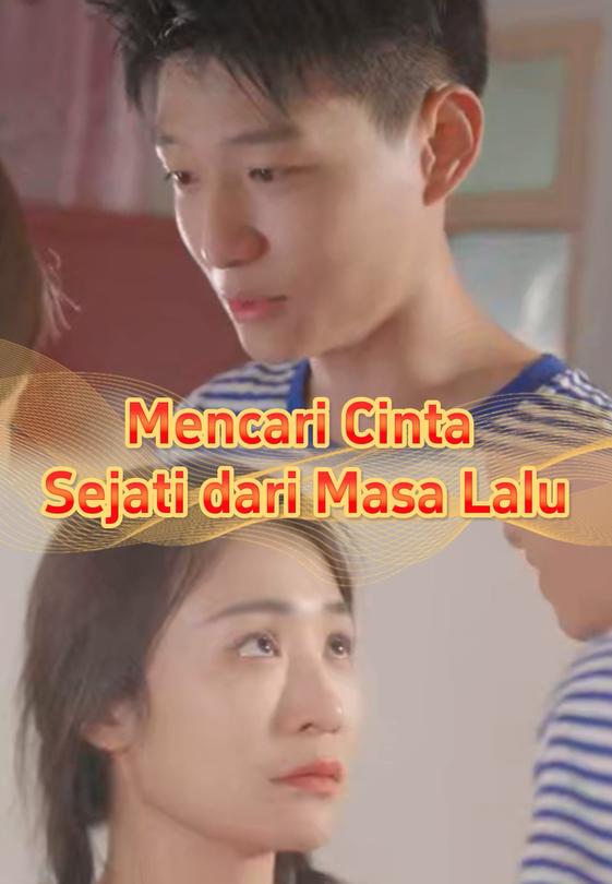 Mencari Cinta Sejati dari Masa Lalu