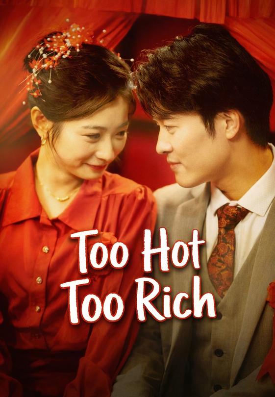 Too Hot Too Rich