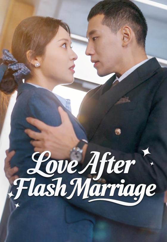 Love After Flash Marriage