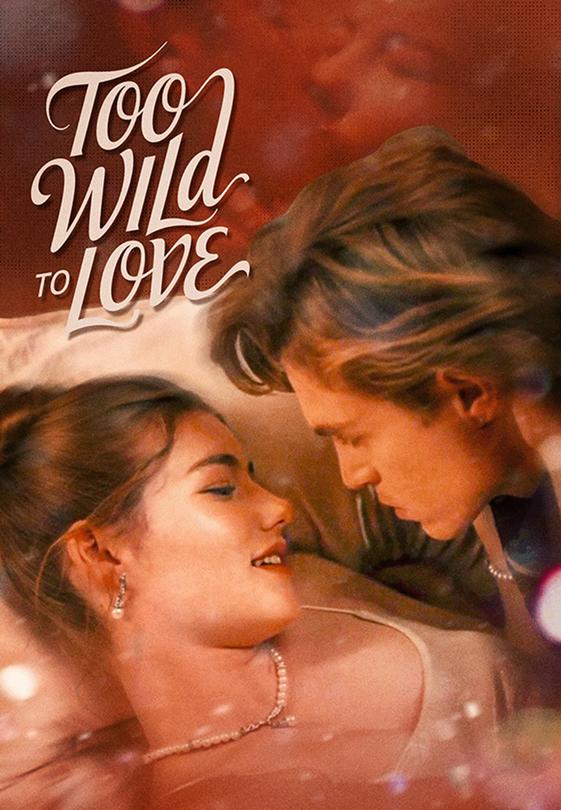 Too Wild to Love