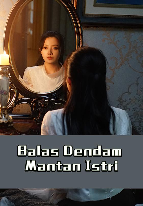 Balas Dendam Mantan Istri