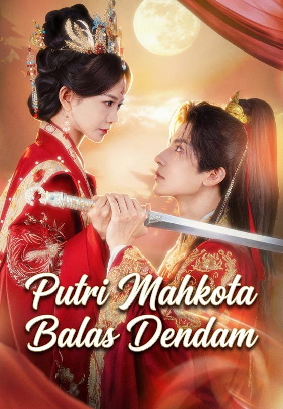 Poster Putri Mahkota Balas Dendam