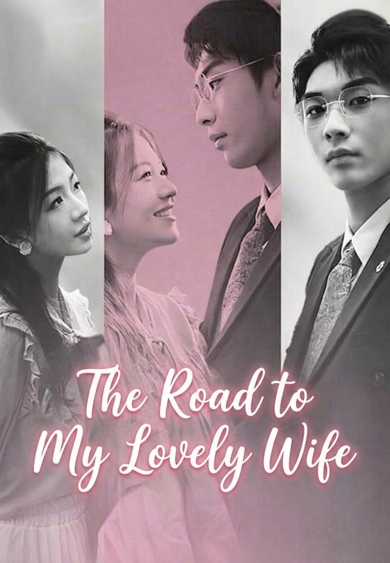 The Road to My Lovely Wife