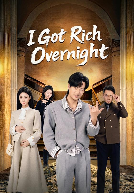 I Got Rich Overnight