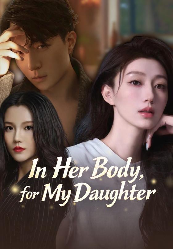 In Her Body, for My Daughter