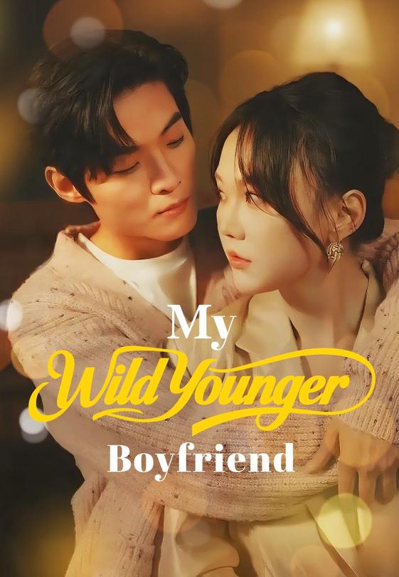 My Wild Younger Boyfriend
