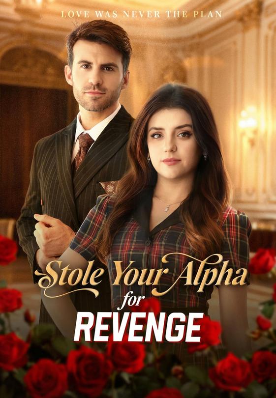 Stole Your Alpha For Revenge