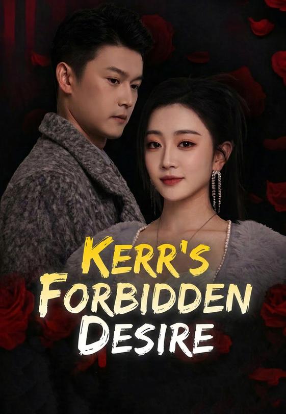 Kerr's Forbidden Desire