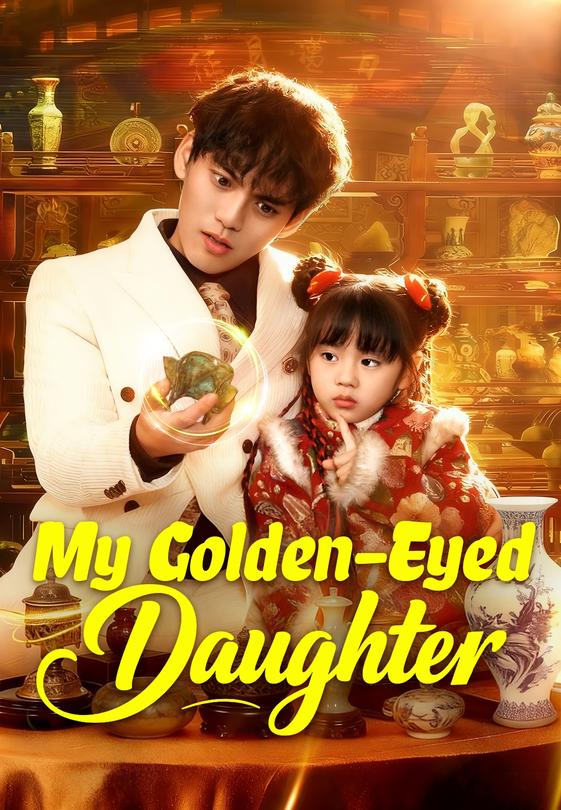 My Golden-Eyed Daughter