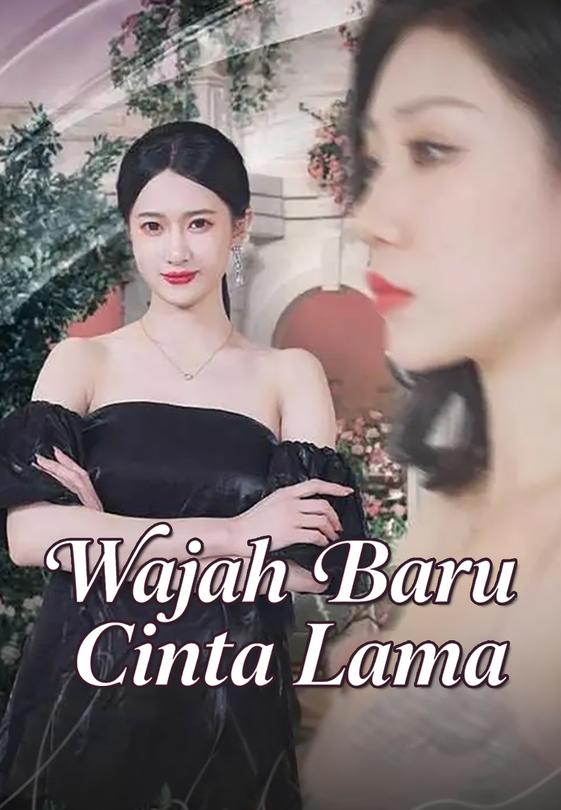 Wajah Baru, Cinta Lama