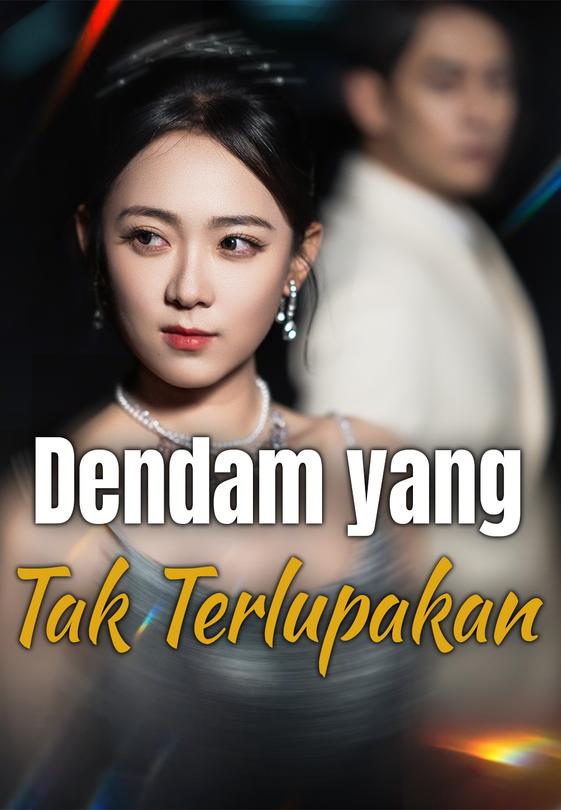 Dendam yang Tak Terlupakan poster