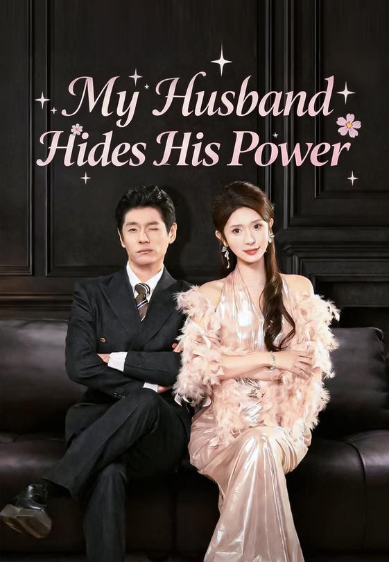 My Husband Hides His Power