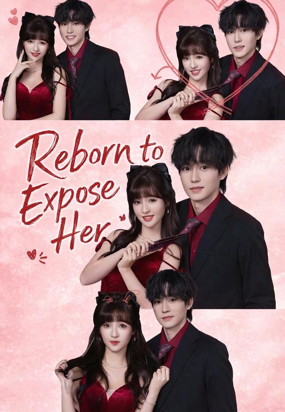 Reborn to Expose Her