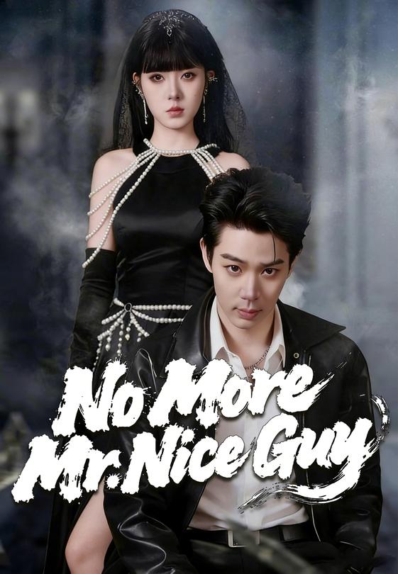 No More Mr. Nice Guy