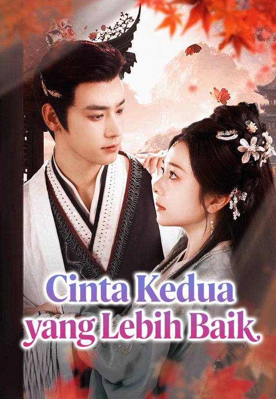 Cinta Kedua yang Lebih Baik