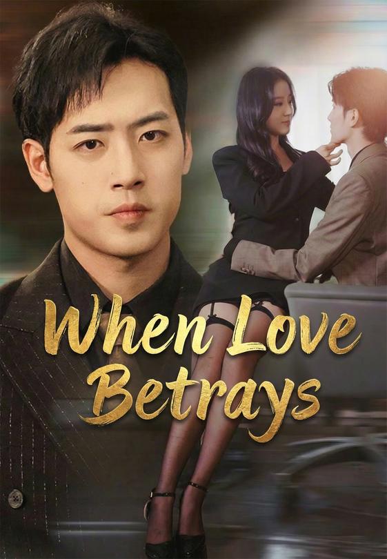 When Love Betrays