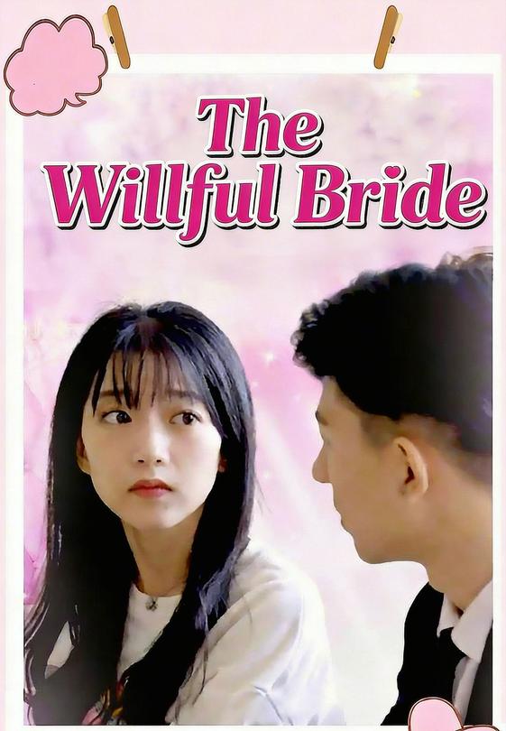 The Willful Bride