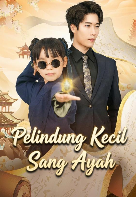 Pelindung Kecil Sang Ayah