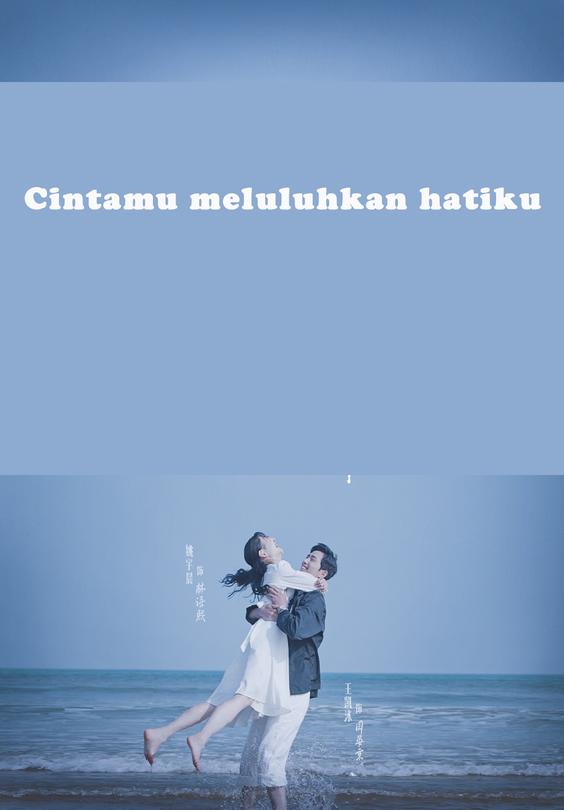 Cintamu meluluhkan hatiku