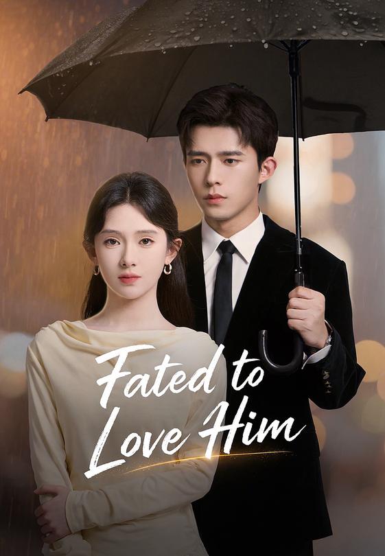 Fated to Love Him