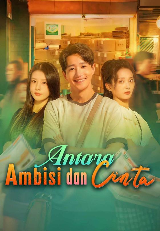 Antara Ambisi dan Cinta