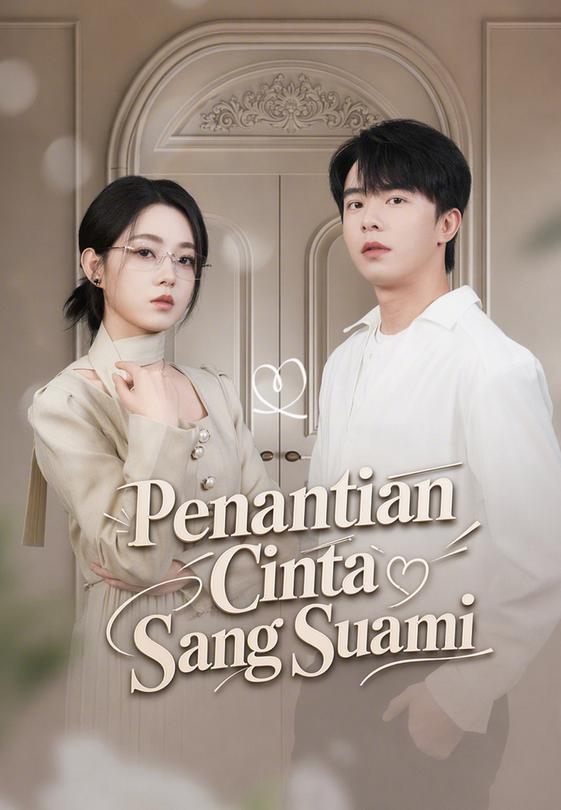 (Dub)Penantian Cinta Sang Suami