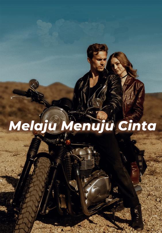 Melaju Menuju Cinta