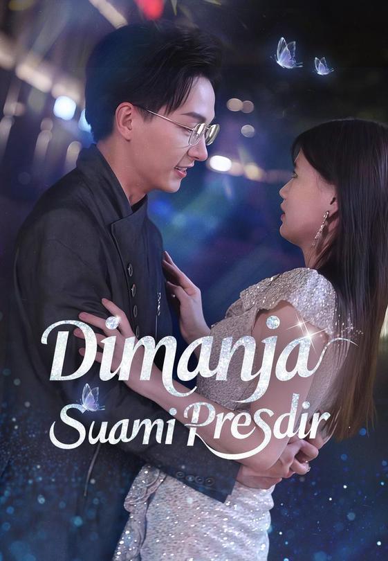 Dimanja Suami Presdir