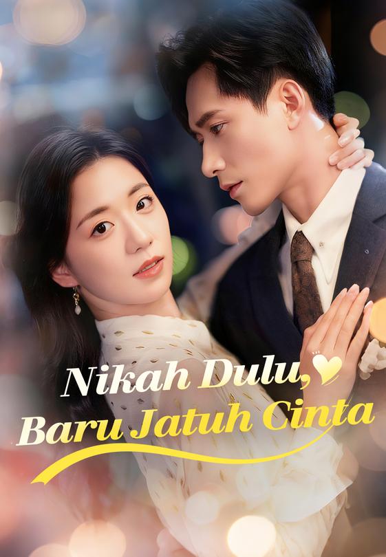 Nikah Dulu, Baru Jatuh Cinta