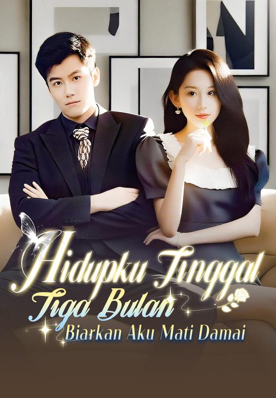 Hidupku Tinggal Tiga Bulan Biarkan Aku Mati Damai