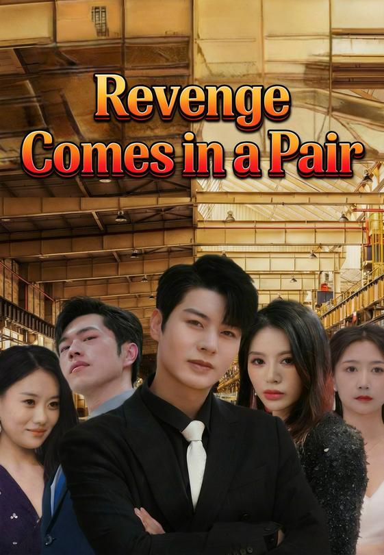 Revenge Comes in a Pair
