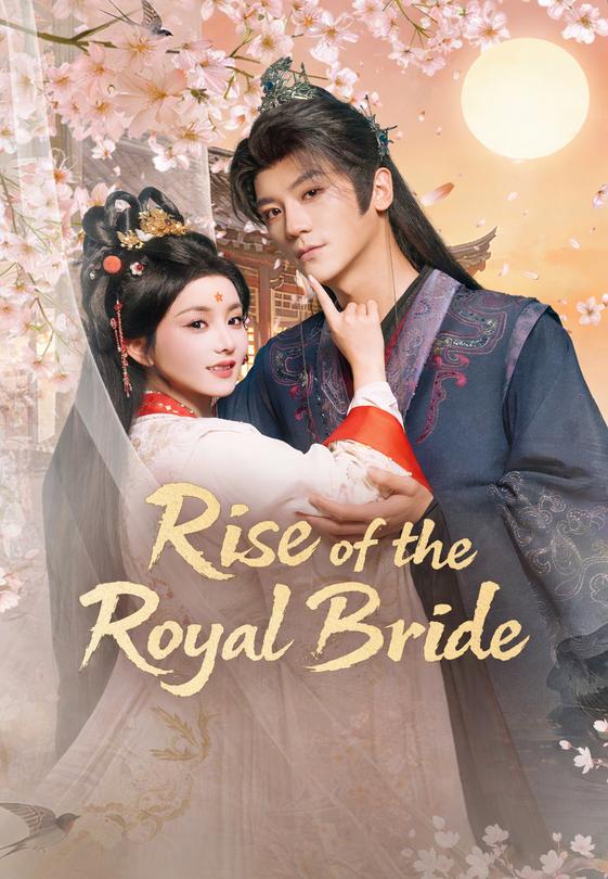 Rise of the Royal Bride